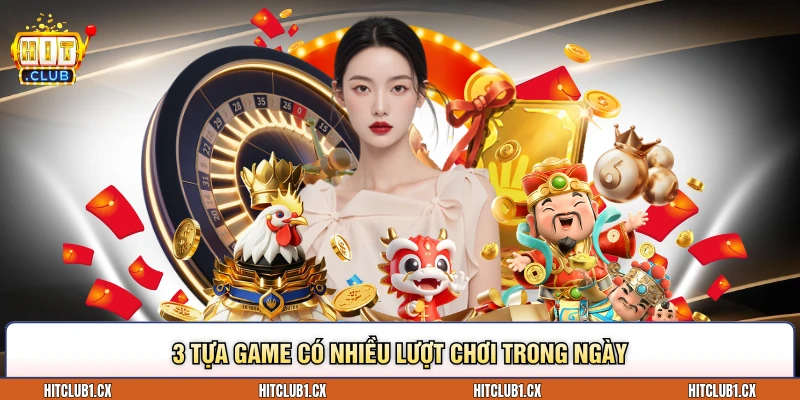 3 tựa game có nhiều lượt chơi trong ngày
