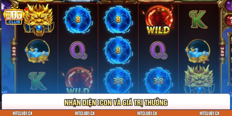 Nhận diện icon và giá trị thưởng