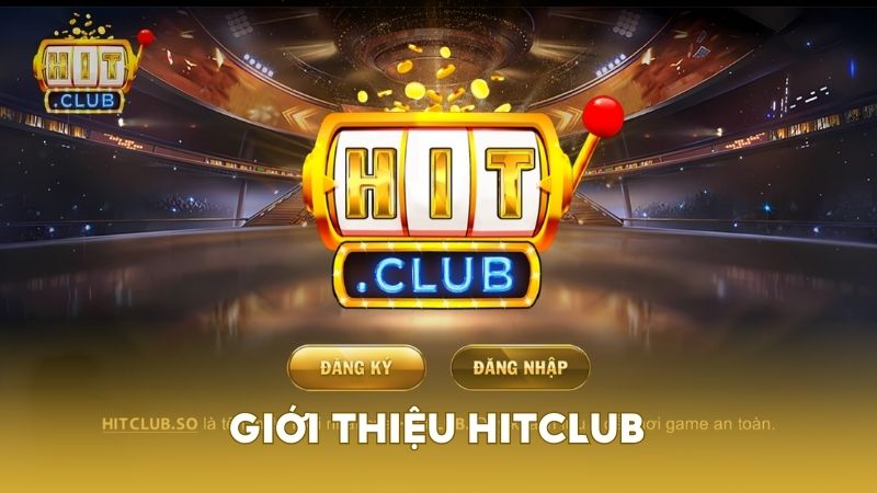 Giới thiệu thông tin chi tiết về cổng game Hitclub